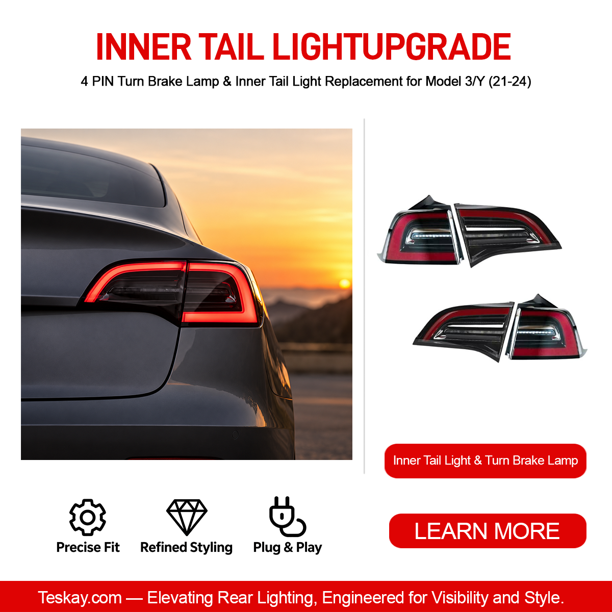 4 PIN Turn Brake Lamp & Inner Tail Light Replacement for Model 3/Y (21-24) Inner Tail Light & Turn Brake Lamp Pair